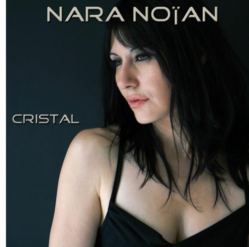 Nara Noian - Cristal